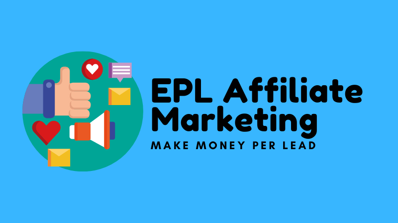 ما هو EPL Affiliate Marketing