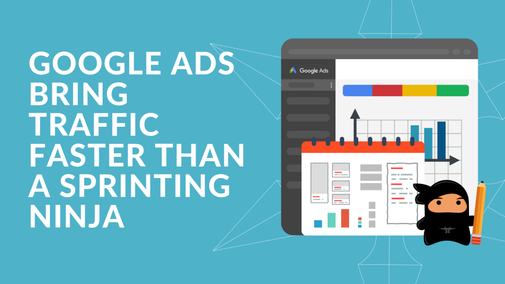 Graphic with text 'Google Ads bring traffic fast'