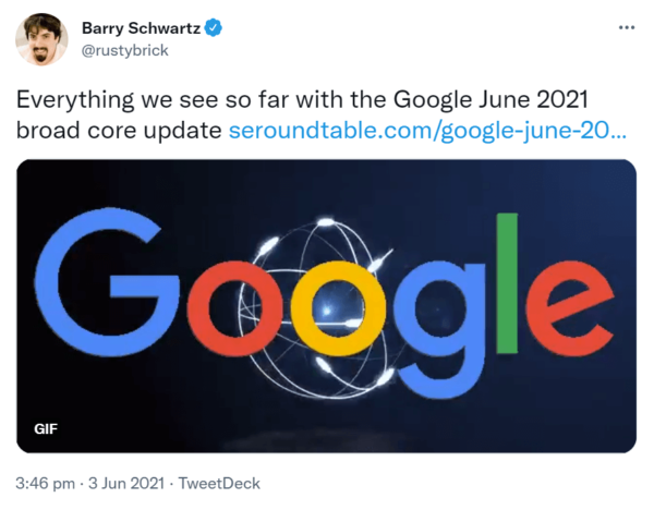 สกรีนช็อตของทวีตของ Barry Schwartz เกี่ยวกับการอัปเดตหลักในวงกว้างในเดือนมิถุนายน 2021 ของ Google