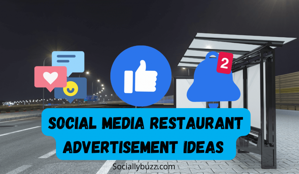 IDE IKLAN RESTORAN SOSIAL MEDIA - SOCIALLYBUZZ.COM