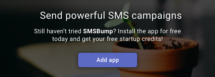 Comience con SMS Marketing para Shopify con SMSBump