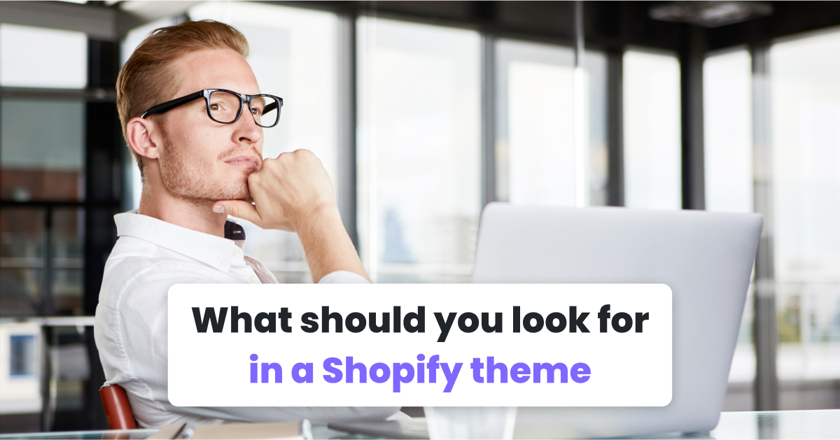 ما الذي يجب أن تبحث عنه في موضوع Shopify؟