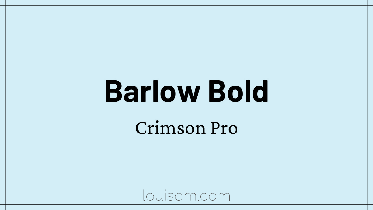 пара шрифтов Google в канве Barlow Bold и Crimson Pro.