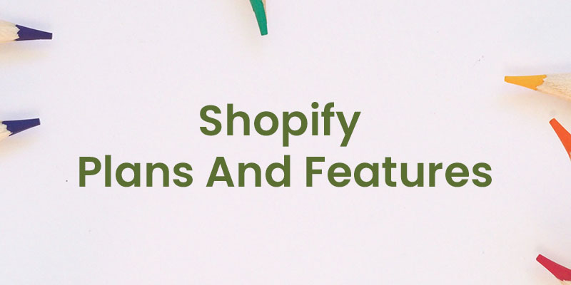 Shopify الخطط والميزات