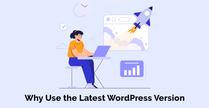 最新のワードプレス バージョンを使用することの重要性