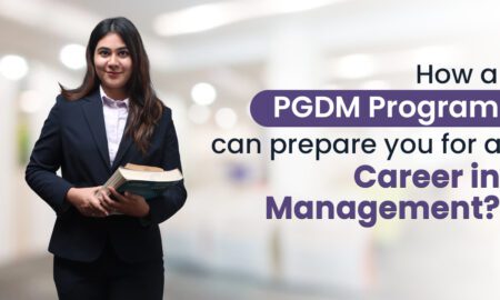 IN CHE MODO UN PROGRAMMA PGDM PUÒ PREPARARTI PER UNA CARRIERA IN MANAGEMENT?