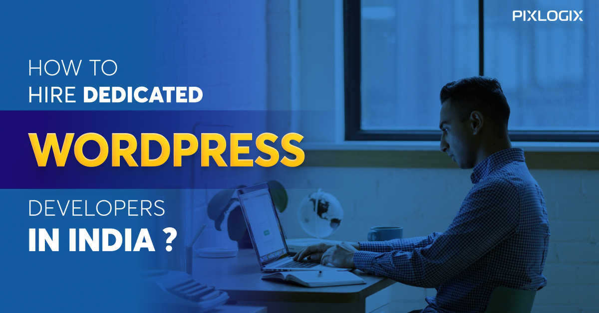 Como contratar desenvolvedores WordPress dedicados na Índia?