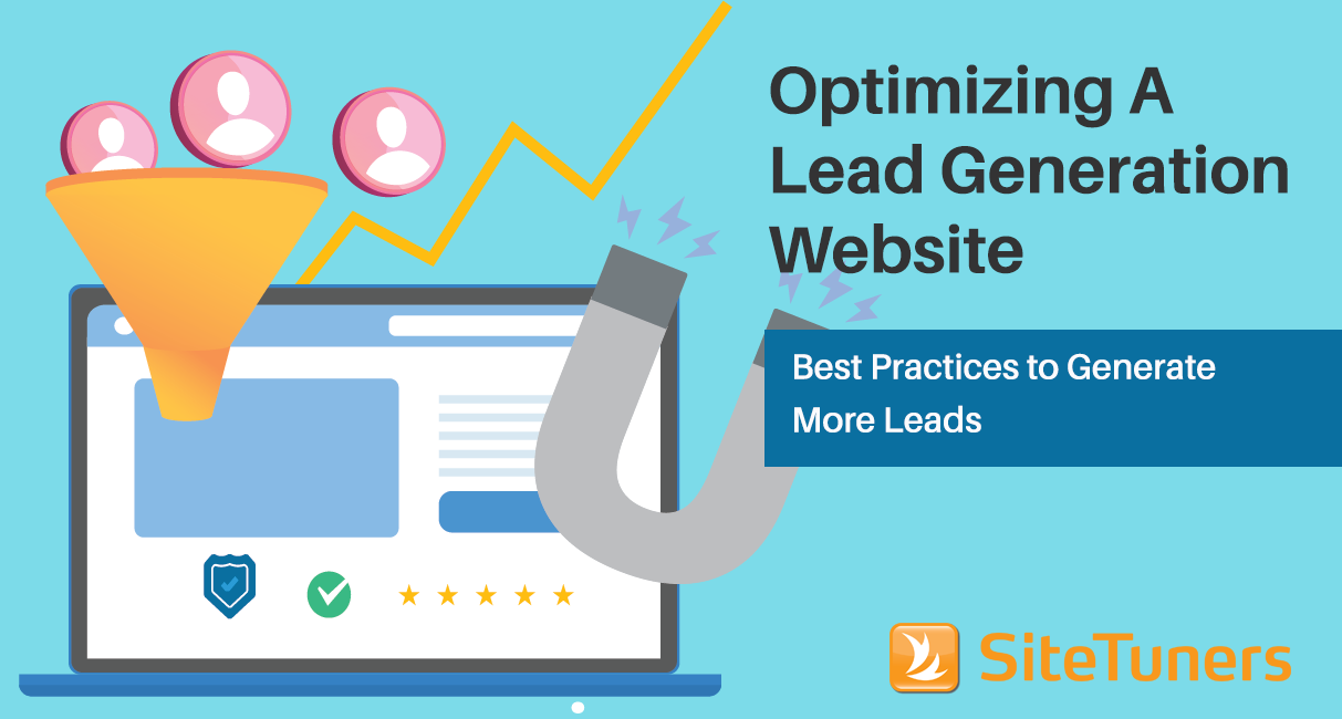 見込み客獲得ウェブサイトの最適化: より多くの見込み客を獲得するためのベスト プラクティス