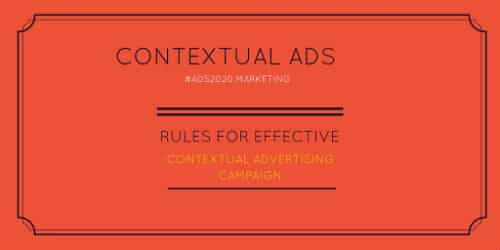 10 Rules for Effective Contextual Advertising Campaign-ads2020.marketing-500x250