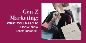 Gen Z Marketing: Was Sie jetzt wissen müssen (einschließlich Diagramme!)