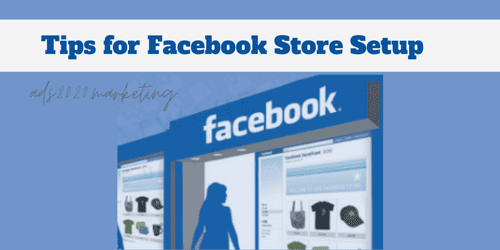 Tips for Facebook Store Setup-500x250