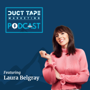 Duct Tape Marketing ポッドキャストのゲスト、Laura Belgray 氏