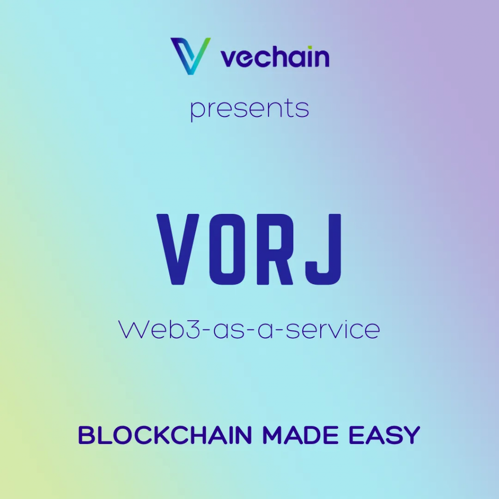 VORJ: Platforma „Web3-as-a-Service”.