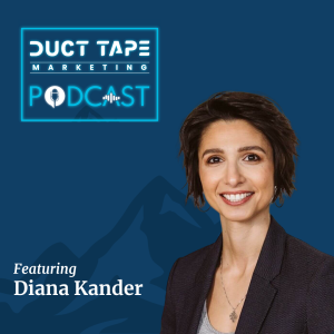 Diana Kander, convidada do Duct Tape Marketing Podcast