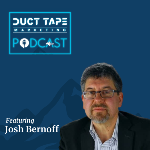 Josh Bernoff, un invitat la podcastul de marketing Duct Tape