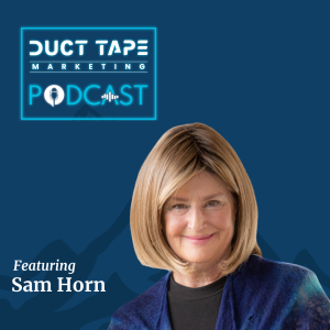 Sam Horn, ein Gast im Duct Tape Marketing Podcast