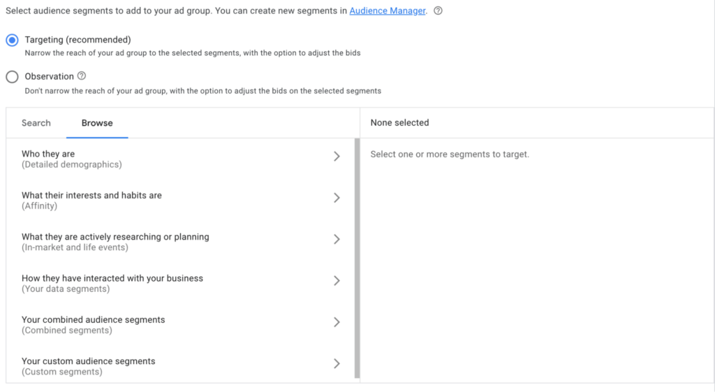 Dans Google Ads, montrant les deux options différentes que vous pouvez choisir, le ciblage et l'observation.