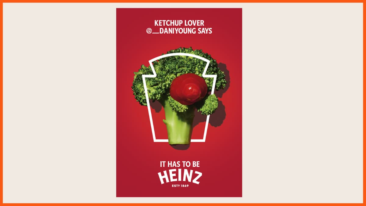 Es muss eine Heinz-Kampagne sein