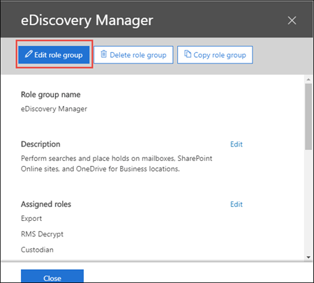 Cliquez sur l'option Modifier le groupe de rôles sous la page eDiscovery Manager.