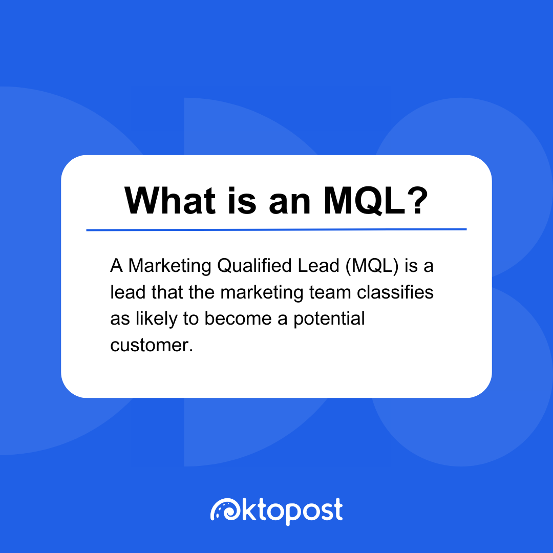 O que é um MQL? Um lead qualificado de marketing (MQL) é um lead que a equipe de marketing classifica como provável de se tornar um cliente potencial.